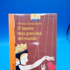 Libros: EL TESORO MÁS PRECIOSO DEL MUNDO- ALFREDO GÓMEZ CERDÓ. Lote 285207273