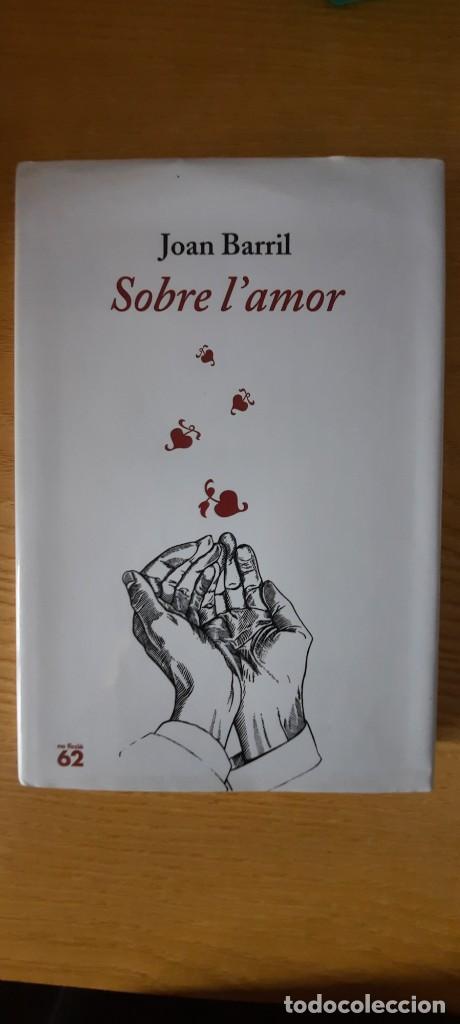 Libros: Sobre el amor. Joan Barril. - Foto 1