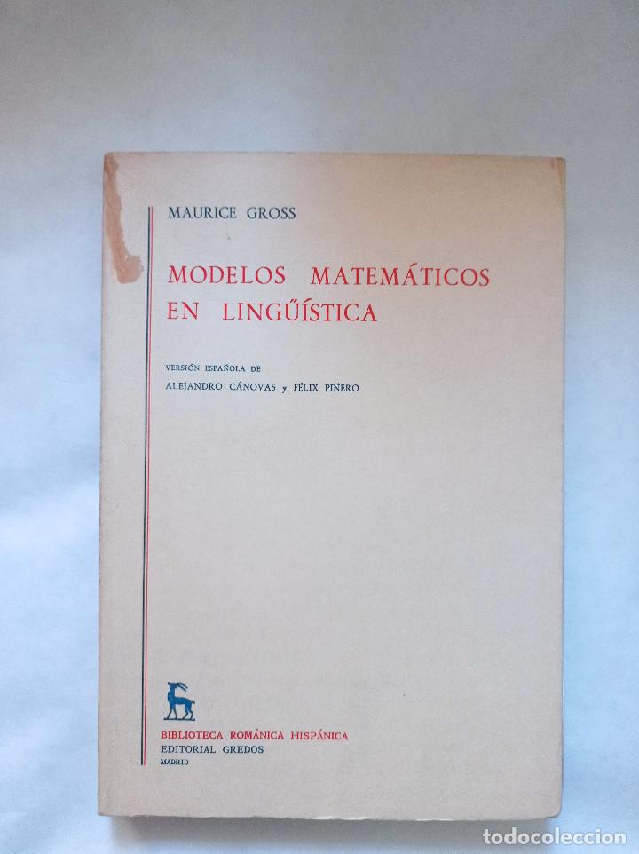 Libros: Modelos matematicos en linguistica Maurece Gross - Foto 1