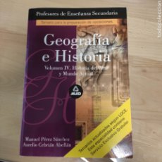 Libros: GEOGRAFÍA E HISTORIA TEMARIO OPOSICIONES MAD VOLUMEN 4. Lote 316103383