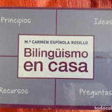 Libros: BILINGÜISMO EN CASA. Mª CARMEN ESPÍNOLA ROSILLO. MAIA EDICIONES 2018