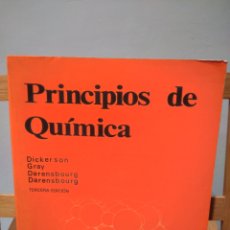 Livres: PRINCIPIOS DE QUIMICA - DICKERSON GRAY DARENSBOURG DARENSBOURG - TERCERA EDICIÓN AÑO 1989 -. Lote 323779583