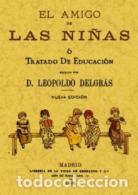 Libros: EL AMIGO DE LAS NI&Ntilde;AS O TRATADO EDUCACION - Foto 1