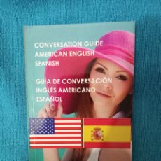 Libros: GUIA DE CONVERSACION ESPAÑOL INGLES AMERICANO -----LIBRO ESPECIAL PARA VIAJEROS