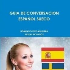Libros: GUIA DE CONVERSACION ESPAÑOL SUECO -----LIBRO ESPECIAL PARA VIAJEROS -LEER DETALLES. Lote 356917340