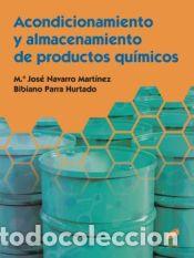 Libros: Acondicionamiento y almacenamiento de productos qu&iacute;micos - Navarro Mart&iacute;nez, M.&ordf; Jos&eacute;;Parra