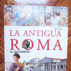 Libros: LIBRO: LA ANTIGUA ROMA AL DESCUBIERTO.. Lote 387973294