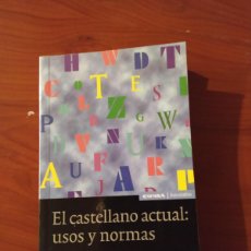 Libros: EL CASTELLANO ACTUAL USOS Y NORMAS LIBRO DE MANUEL CASADO VELARDE. Lote 402255864