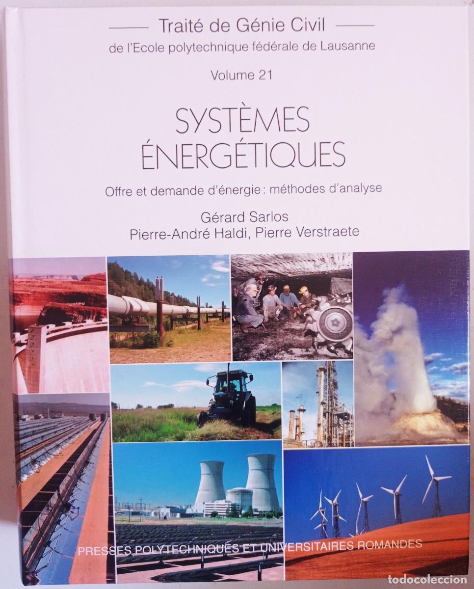 Libros: Syst&egrave;mes &eacute;nerg&eacute;tiques Offre et demande d&eacute;nergie : m&eacute;thodes danalyse - Foto 1