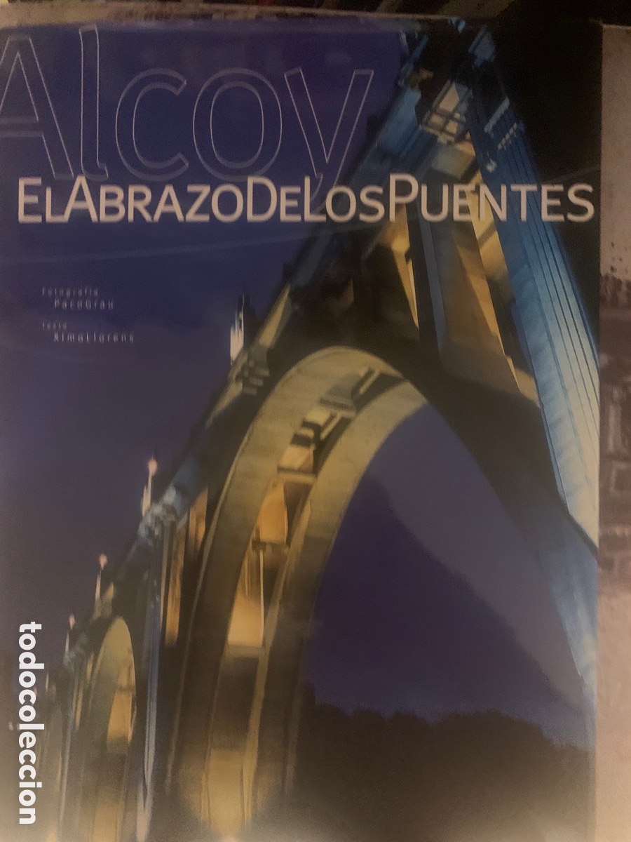 Libros: Alcoy el abrazo de los puentes - Foto 1