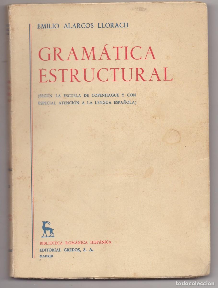 Libros: Libro GRAMATICA ESTRUCTURAL DE Emilio Alarcos Llorach - Foto 1