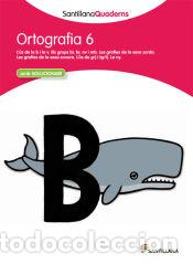 Libros: Santillana quaderns ortografia 6 - AA .VV. - Foto 1