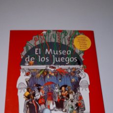 Libros: EL MUSEO DE LOS JUEGOS (NUEVO)