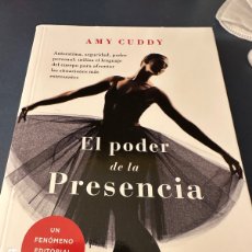 Libros: EL PODER DE LA PRESENCIA - AMY CUDDY
