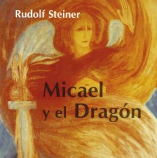 Libros: MICAEL Y EL DRAGÓN. - STEINER RUDOLF