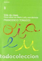Libros: VIDA DE CLASE - Tonucci, Francesco - Foto 1