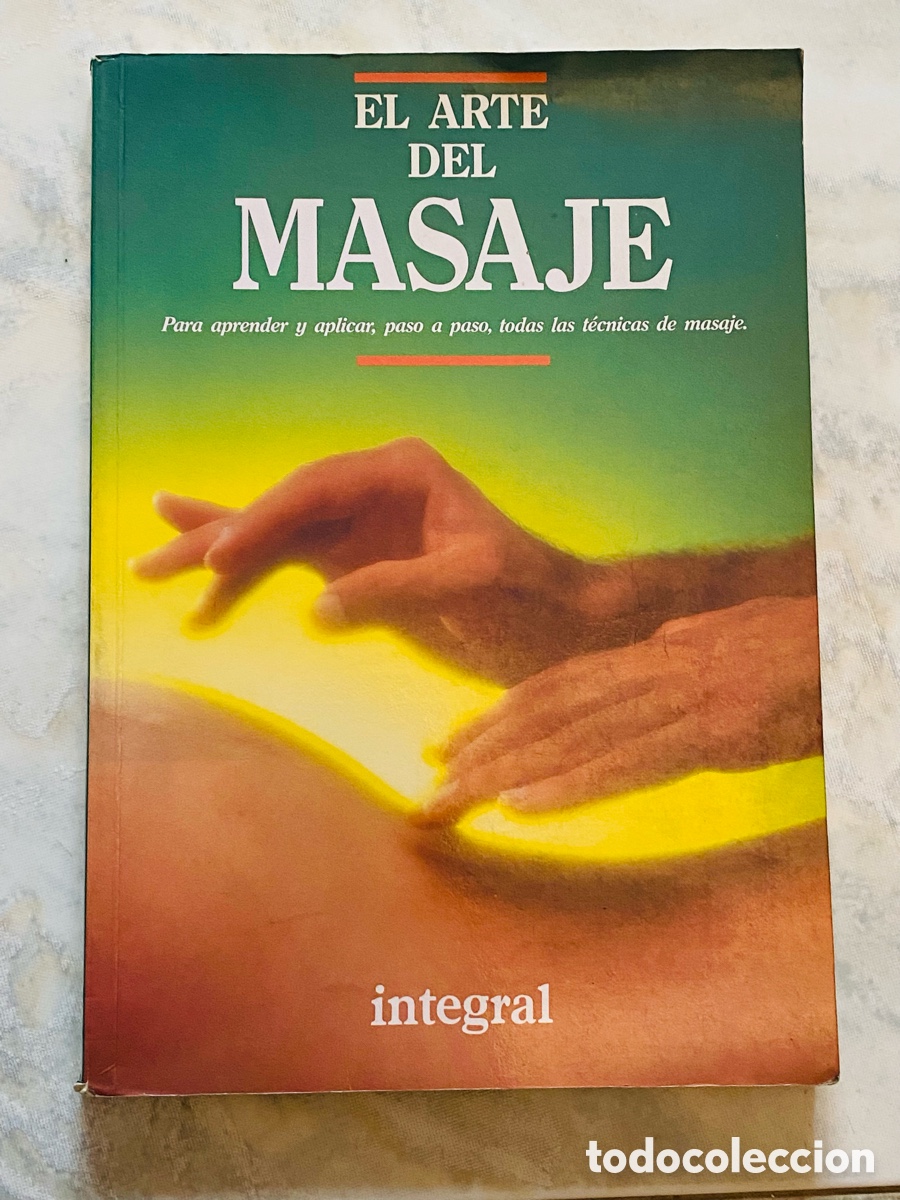 Libros: LIBRO EL ARTE DEL MASAJE / INTEGRAL TECNICAS DE MASAJE - Foto 1