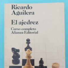 Libros: EL AJEDREZ. RICARDO AGUILERA