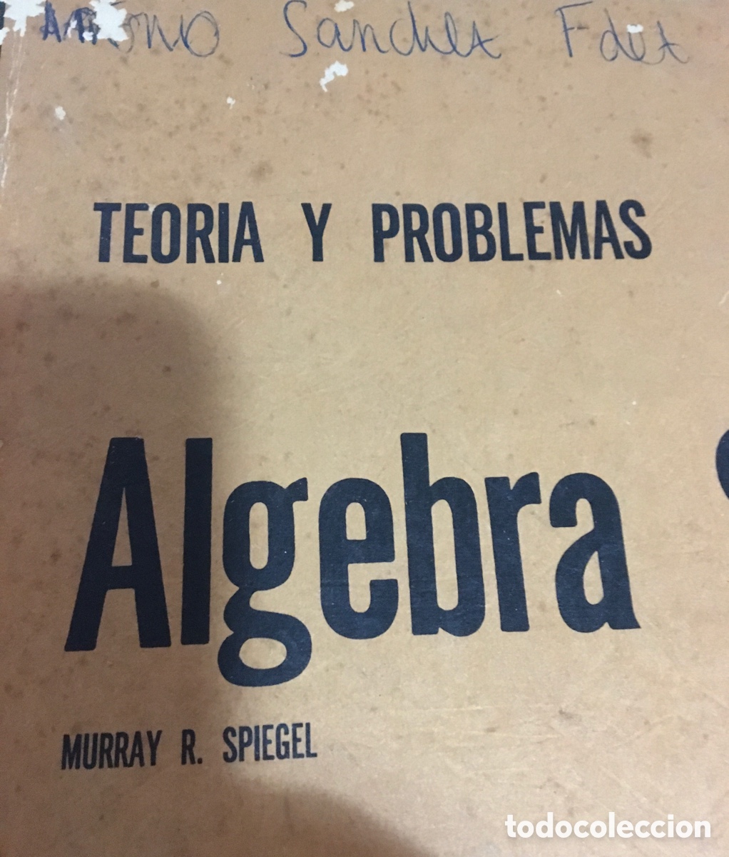 Libros: &Aacute;lgebra Superior.1940 problemas resueltos. - Foto 2