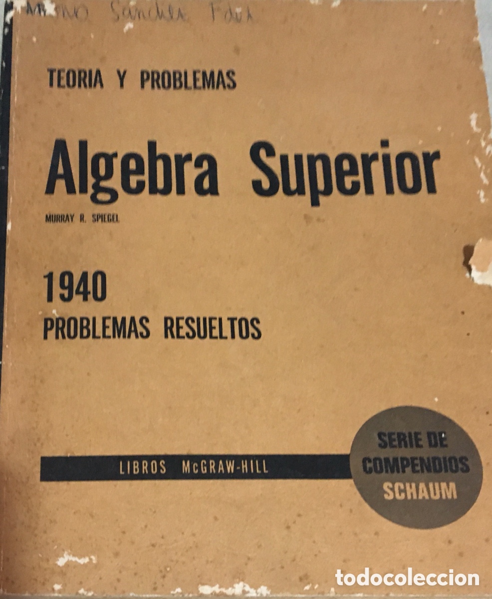 Libros: &Aacute;lgebra Superior.1940 problemas resueltos. - Foto 1