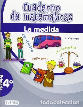 Libros: CUADERNO DE MATEMATICAS 4&ordm; PRIMARIA: LA MEDIDA - Foto 1