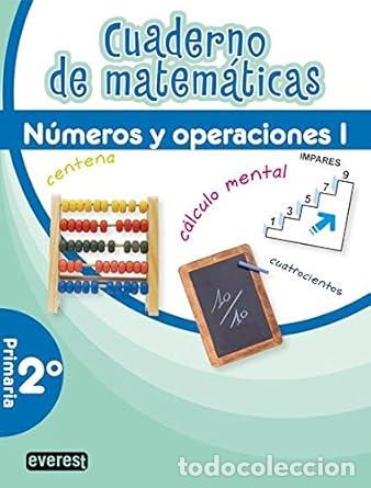 Libros: CUADERNO DE MATEMATICAS 2&ordm; PRIMARIA: NUMEROS Y OPERACIONES - Foto 1
