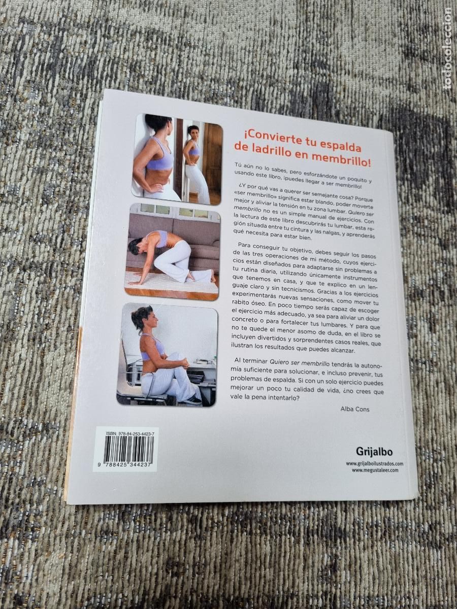 Libros: QUIERO SER MEMBRILLO - SALVA TU ESPALDA CON ALBA CONS - Foto 3