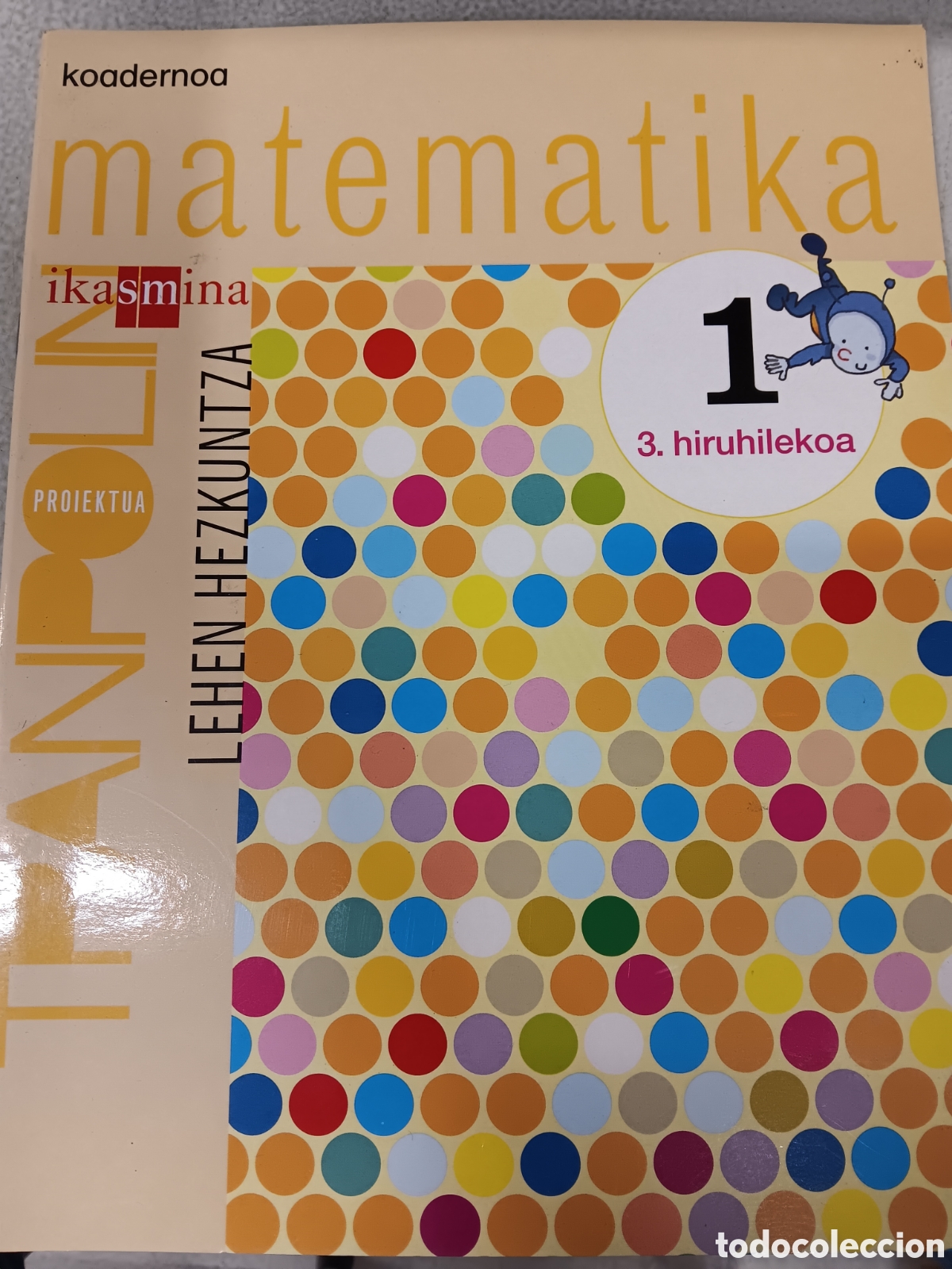 Libros: Matematika 1 3. Hiruhilekoa. Ikasmina - Foto 1