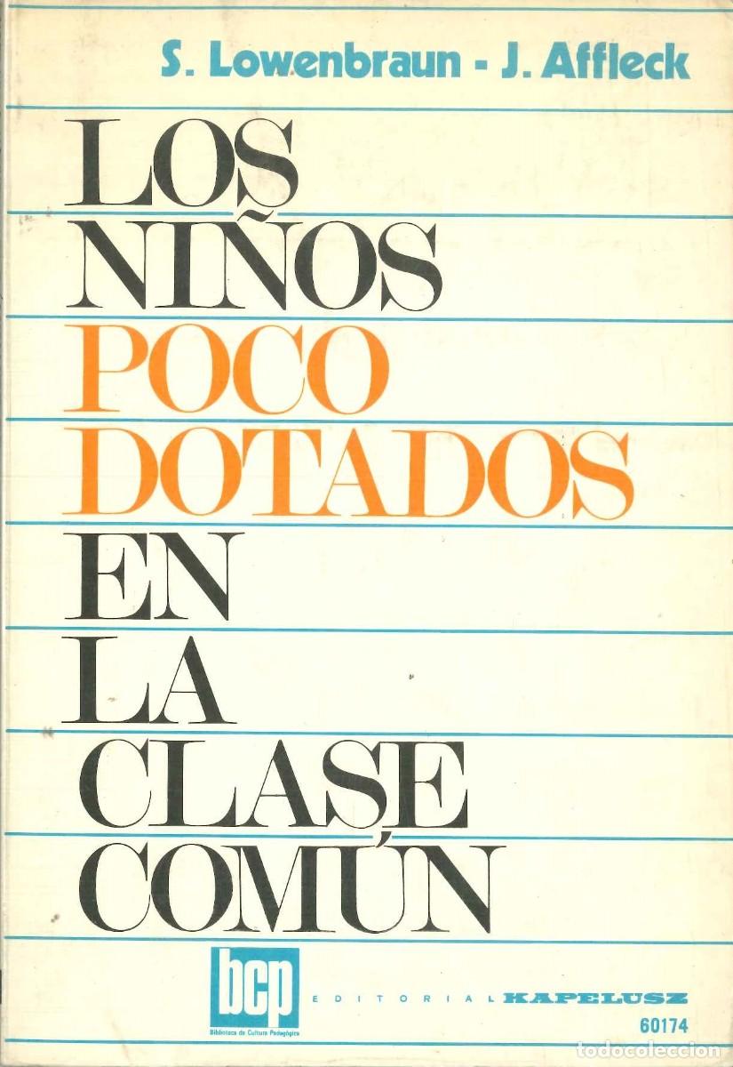 Libros: LOS NI&Ntilde;OS POCO DOTADOS EN LA CLASE COM&Uacute;N - Foto 1