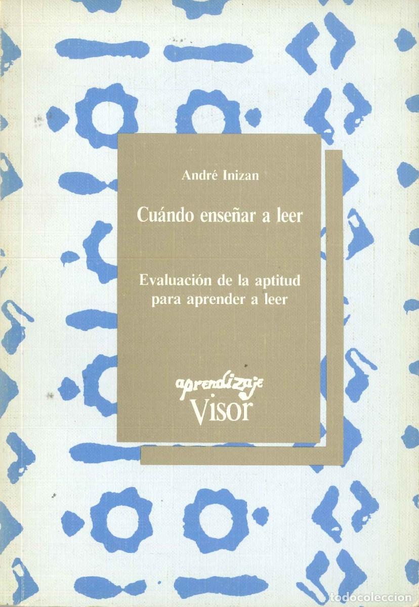 Libros: CU&Aacute;NDO ENSE&Ntilde;AR A LEER. EVALUACI&Oacute;N DE LA APTITUD PARA APRENDER A LEER - Foto 1
