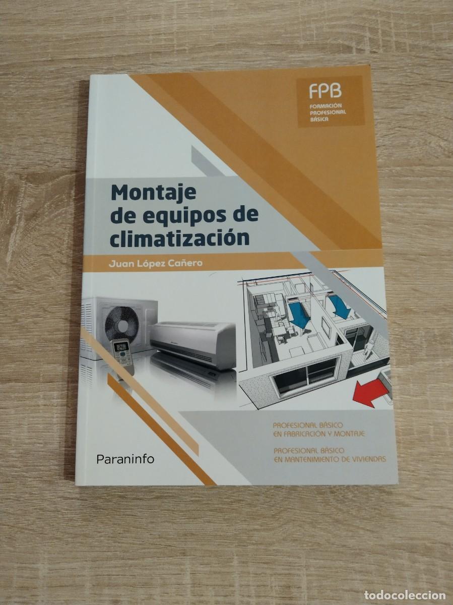 Libros: MONTAJE DE EQUIPOS DE CLIMATIZACION - Foto 1