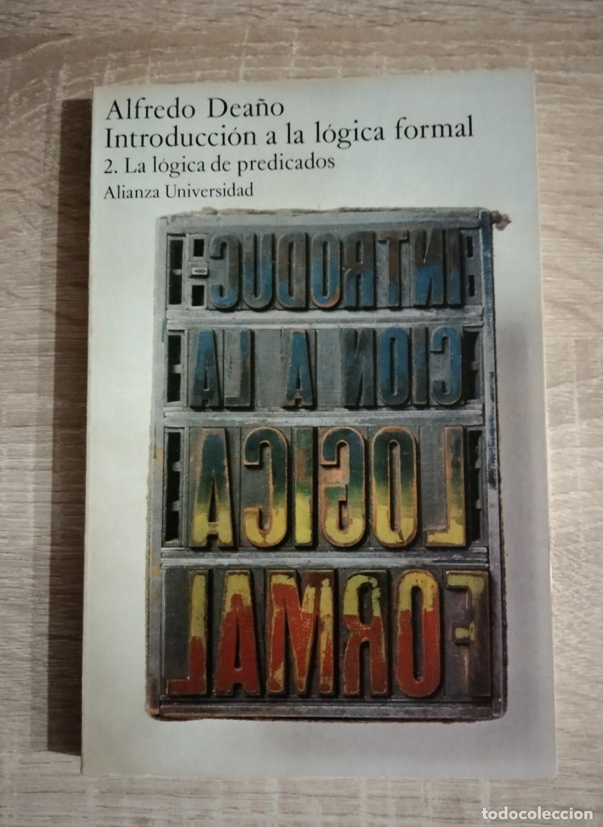 Libros: INTRODUCCION A LA LOGICA FORMAL - 2 TOMOS - Foto 2
