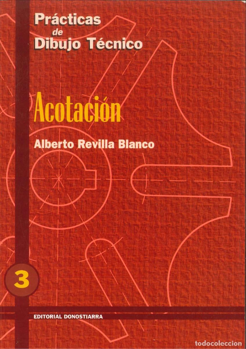 Libros: ACOTACI&Oacute;N - PR&Aacute;CTICAS DE DIBUJO T&Eacute;CNICO - Foto 1