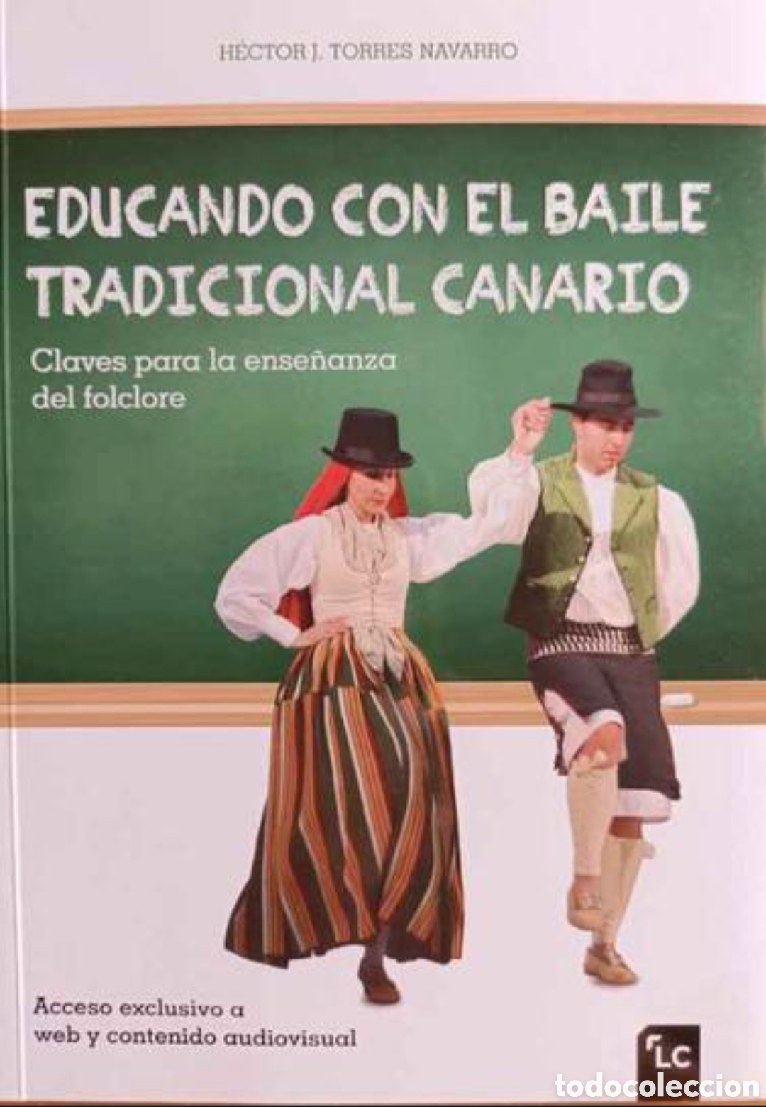 Libros: Educando con el baile tradicional canario - Foto 1