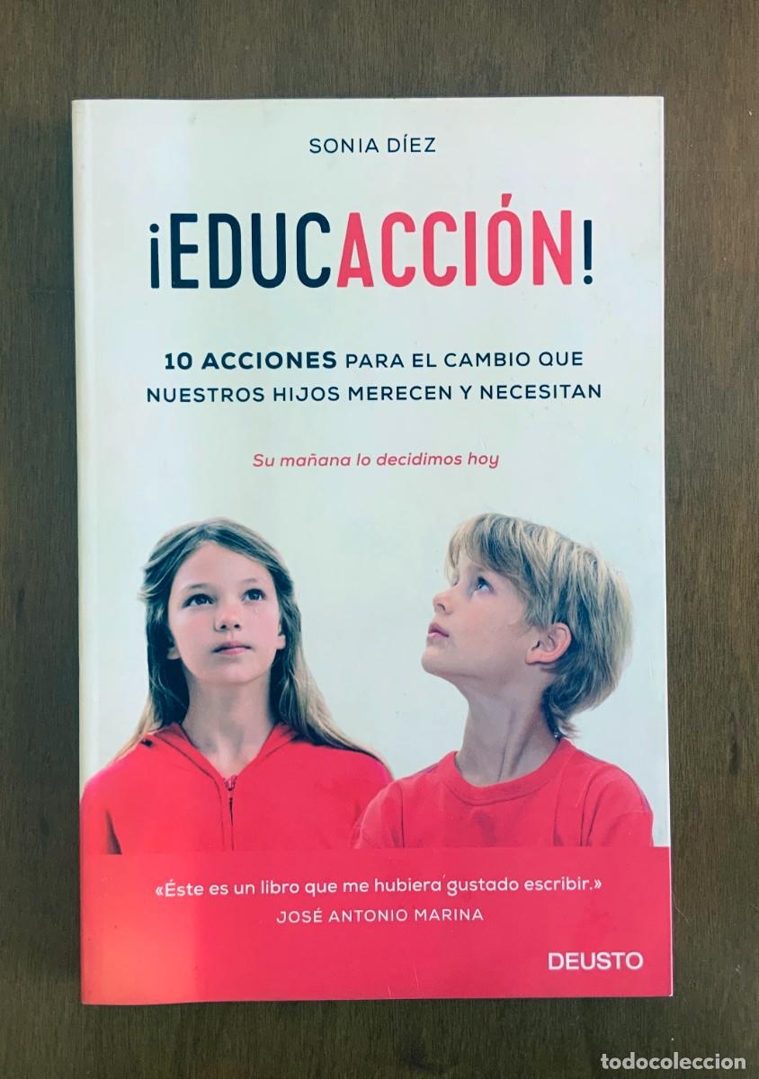 Libros: &rdquo;&iexcl;Educacci&oacute;n!&rdquo; de Sonia D&iacute;ez - Foto 1