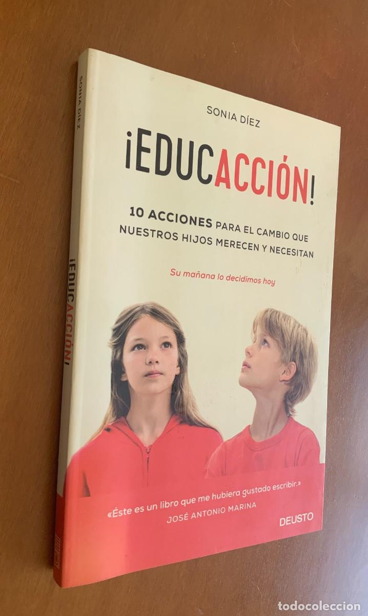 Libros: &rdquo;&iexcl;Educacci&oacute;n!&rdquo; de Sonia D&iacute;ez - Foto 5