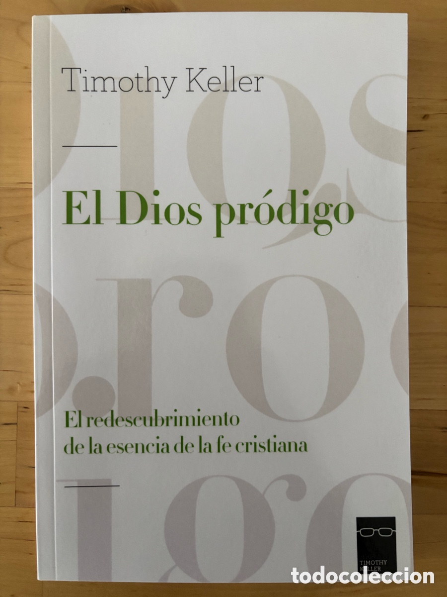 Libros: El Dios pr&oacute;digo &ndash; Timothy Keller (como nuevo) - Foto 1
