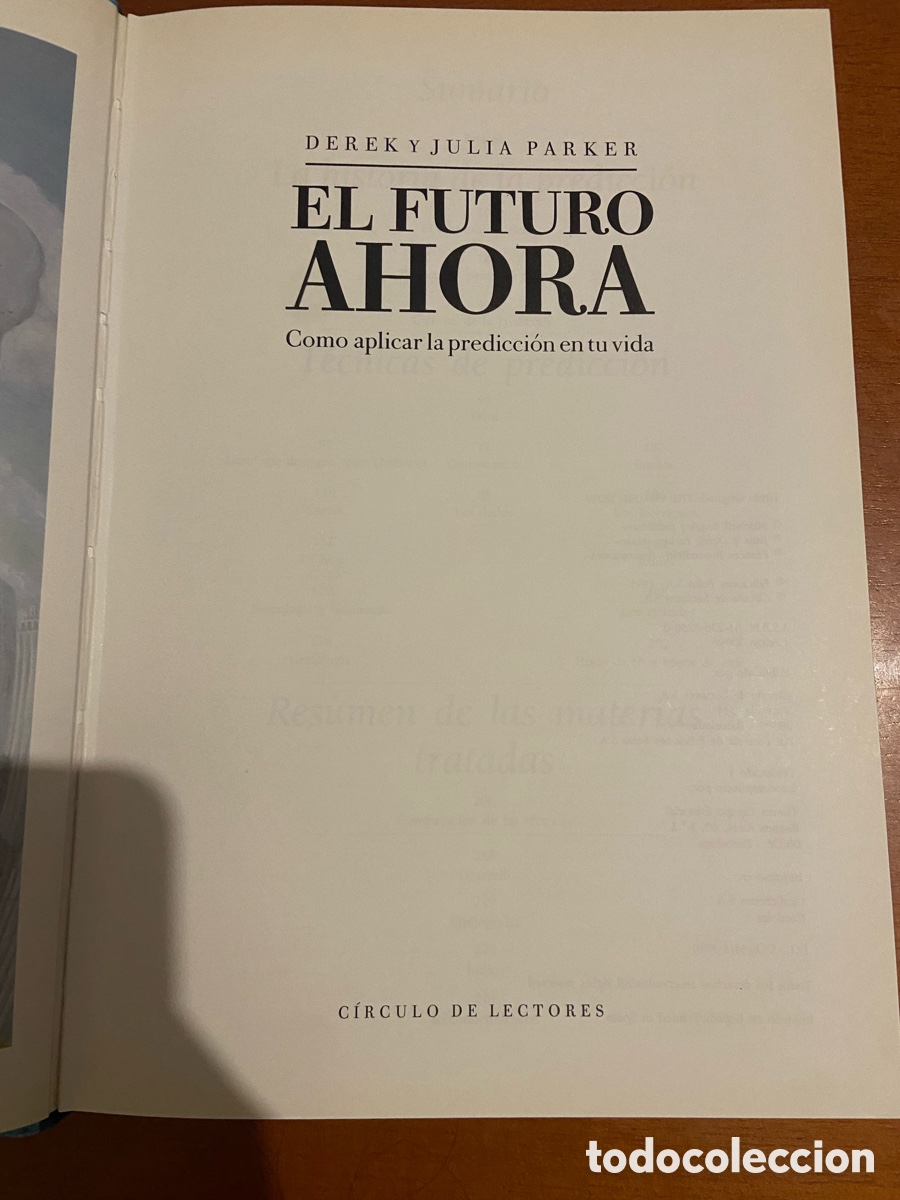 Libros: Libro El Futuro Ahora de Derek y Julia Parker. - Foto 3