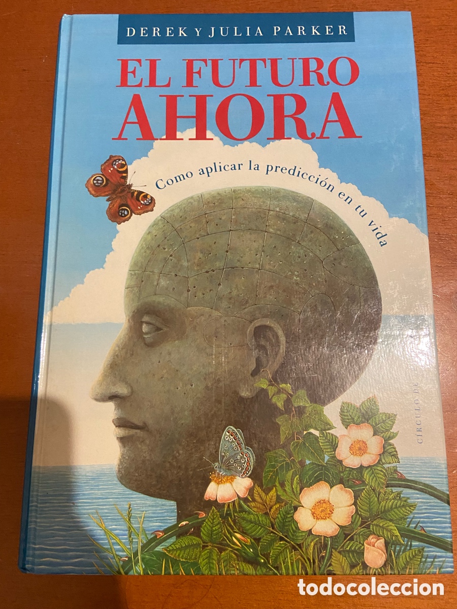Libros: Libro El Futuro Ahora de Derek y Julia Parker. - Foto 1