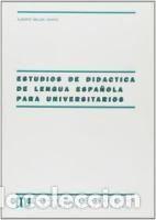 Libri: ESTUDIOS DE DIDACTICA DE LENGUA ESPA&Ntilde;OLA - Millan Chivite, Alber