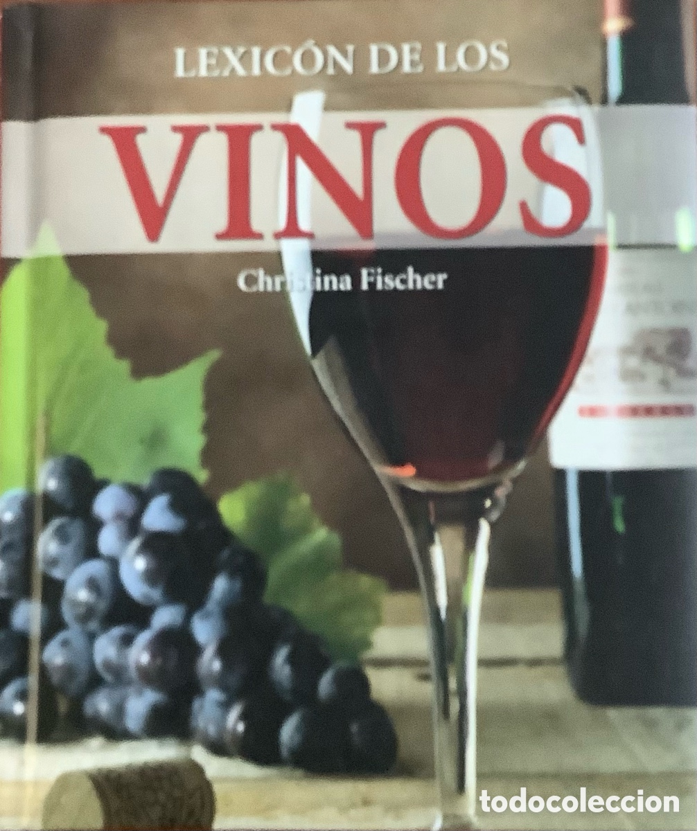 Libros: Lexicon de los vinos por Christina Fletcher