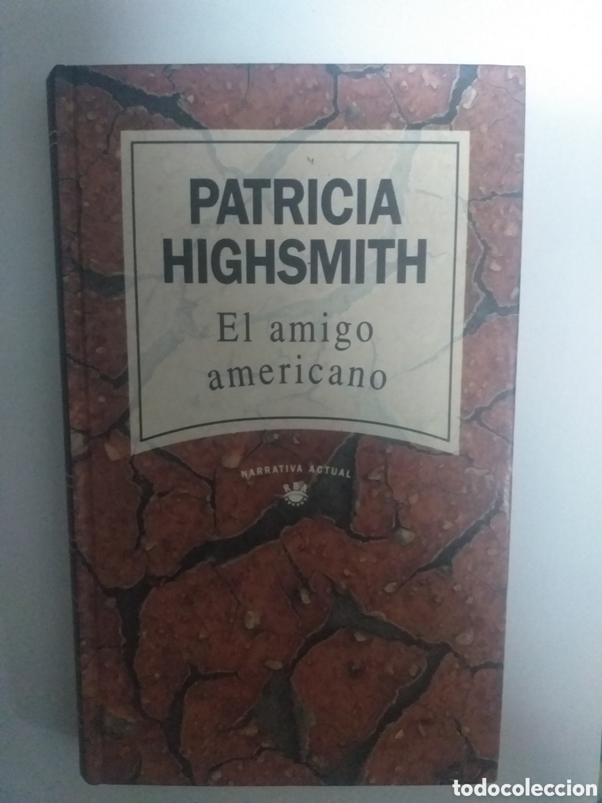 Libros: Libro El amigo americano (Patricia Highsmith) - Tapa Dura