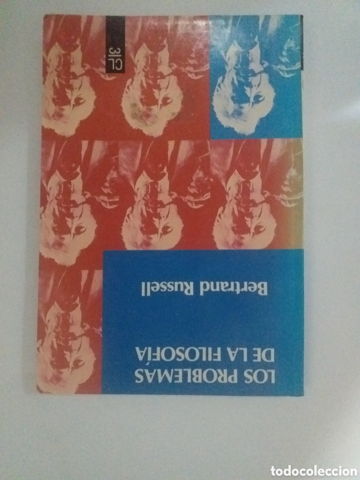 Libros: los problemas de la filosof&iacute;a - Bertrand Russell. Nueva colecci&oacute;n CL-31