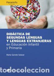 Libros: Did&aacute;ctica de segundas lenguas y lenguas extranjeras en Educaci&oacute;n Infantil y Primaria - GARROTE