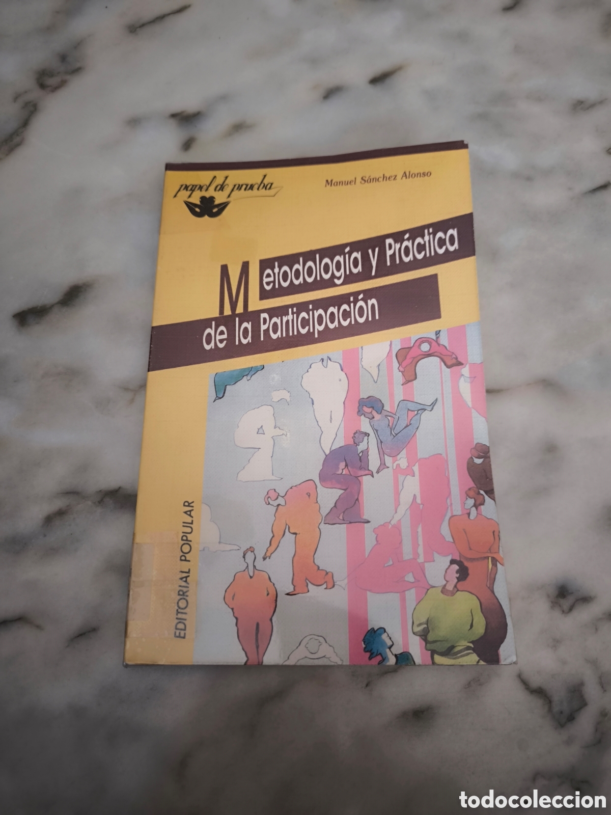 Libros: Metodolog&iacute;a y pr&aacute;ctica de la participaci&oacute;n