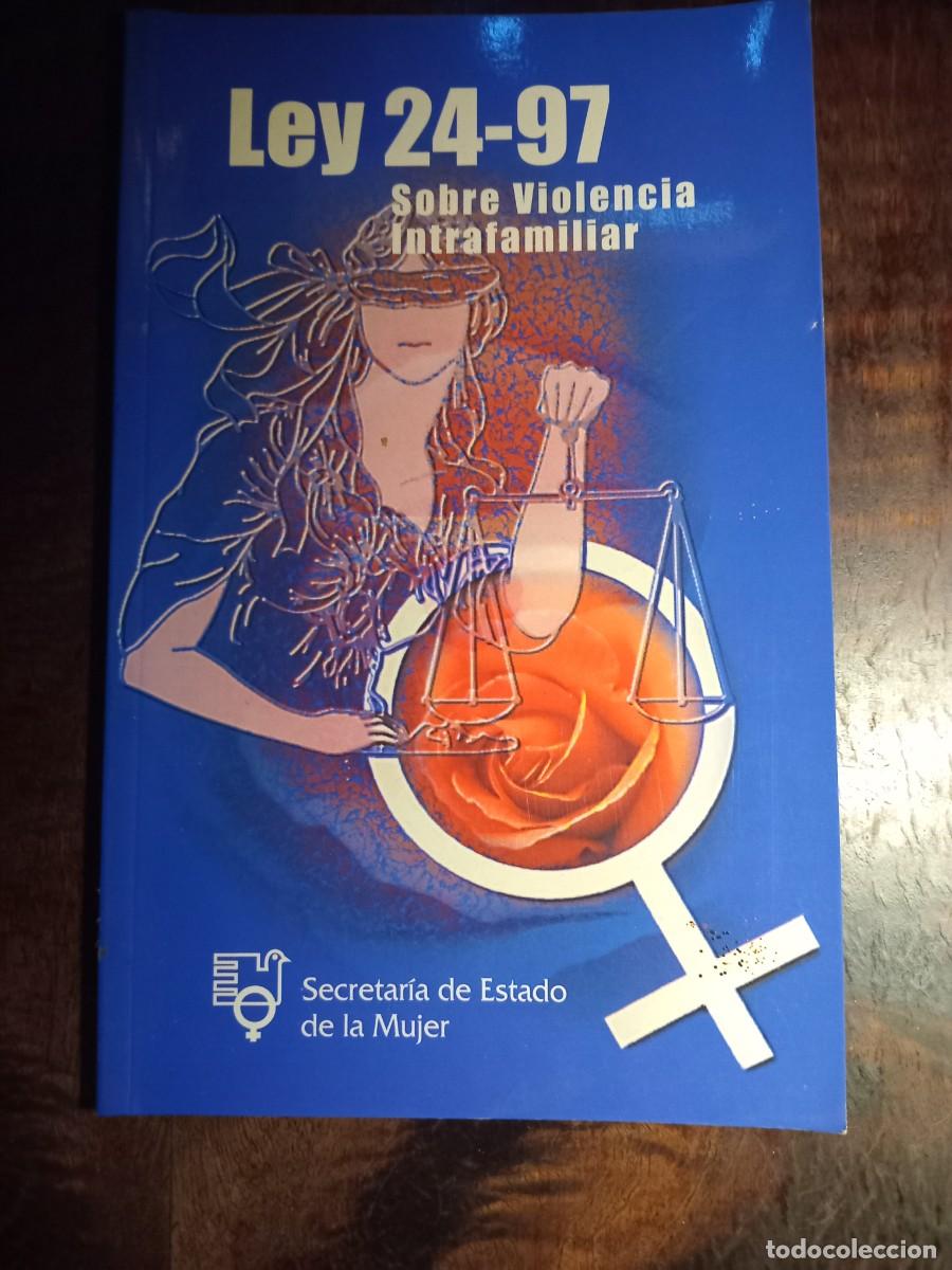 Libros: LEY 24-97 - SOBRE VIOLENCIA INTRAFAMILIAR -