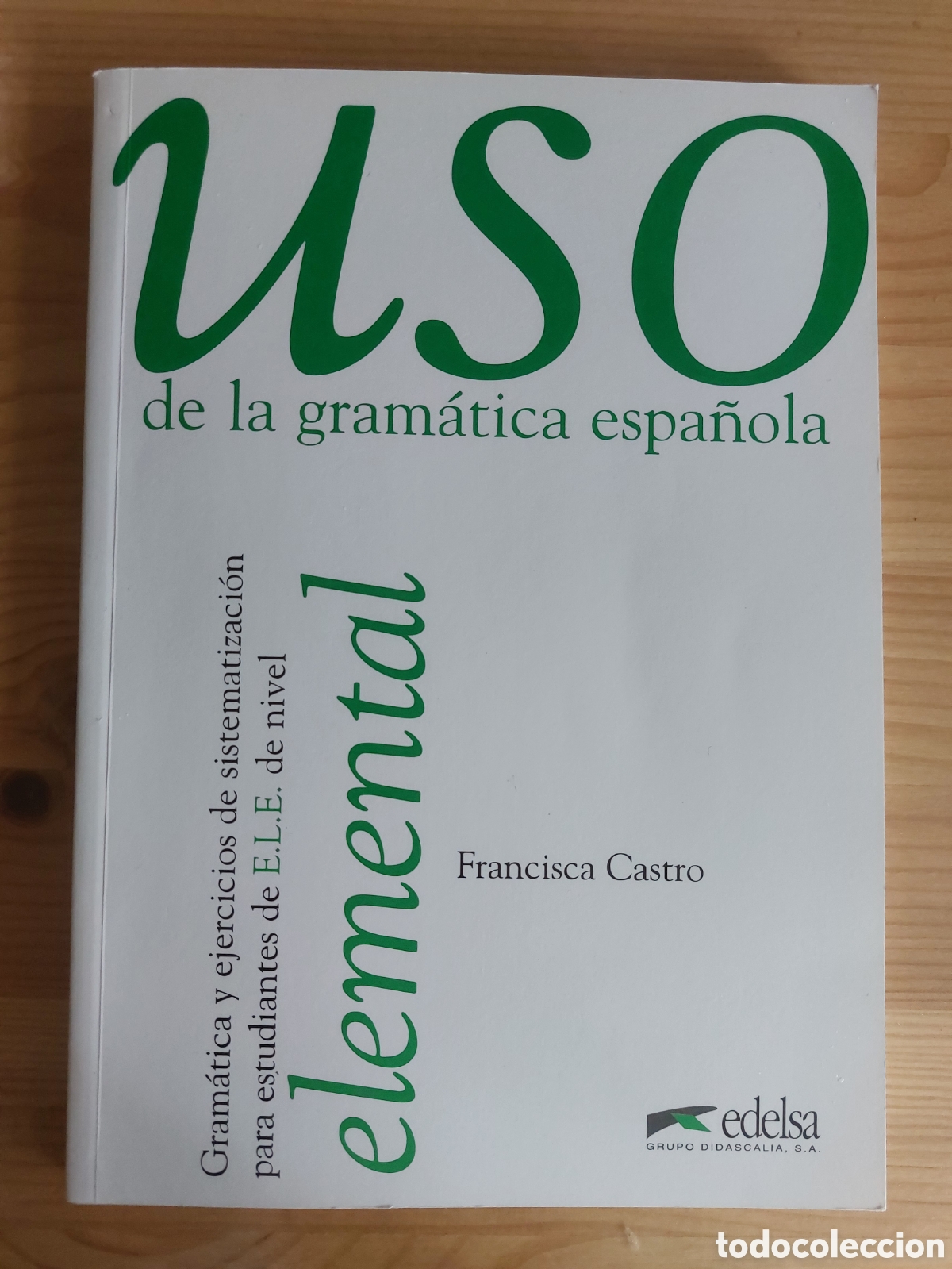 Libros: Uso elemental de la gram&aacute;tica espa&ntilde;ola