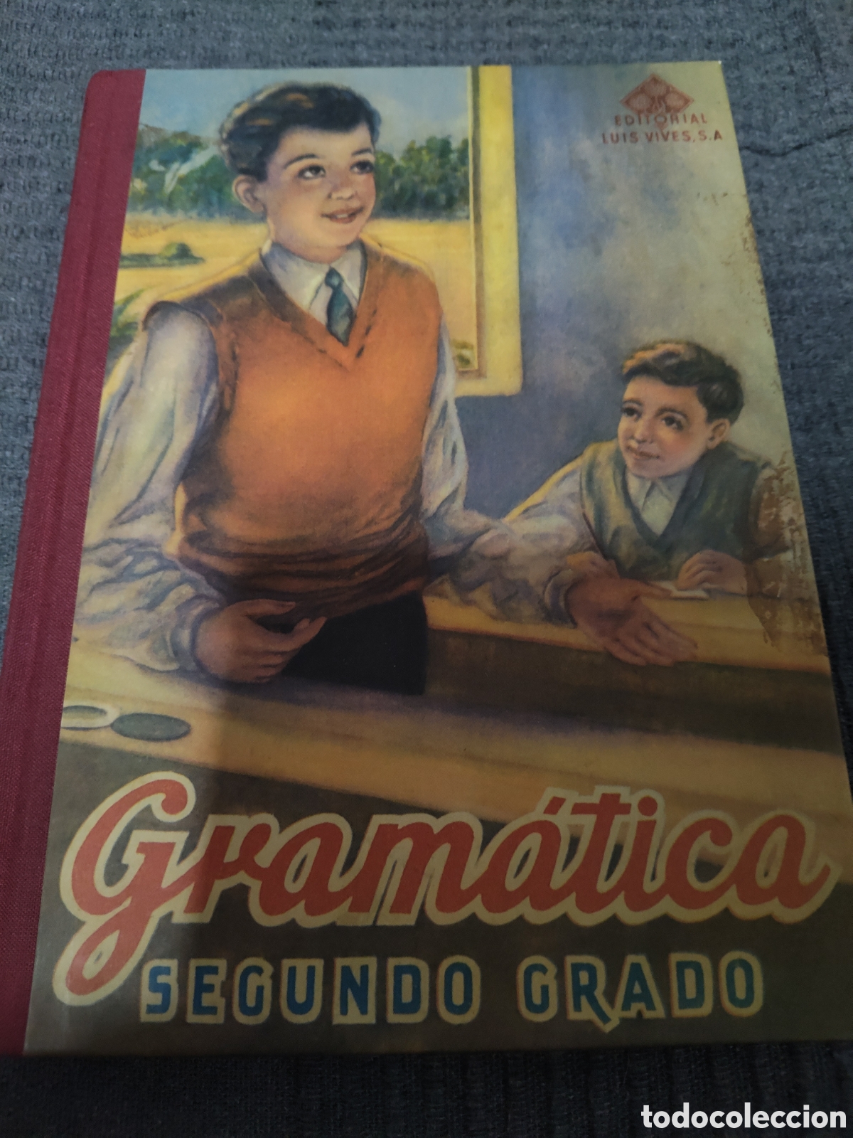 Libros: Gram&aacute;tica Segundo Grado de la Editorial Luis Vives. Ediccion facs&iacute;mil