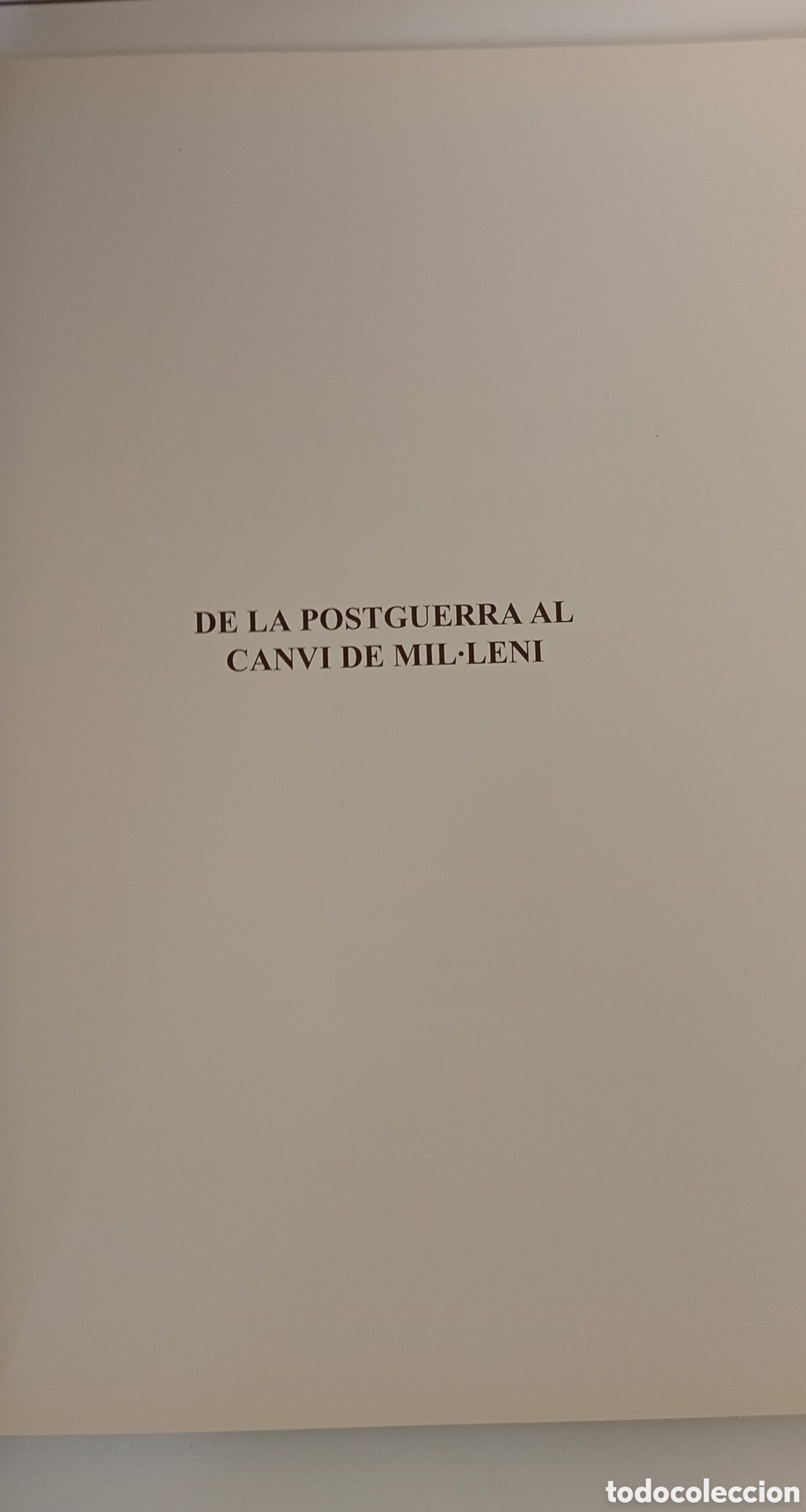 Libros: .LIBRO DE LA POSTGUERRA AL CANVI DE MIL-LENI - Foto 2
