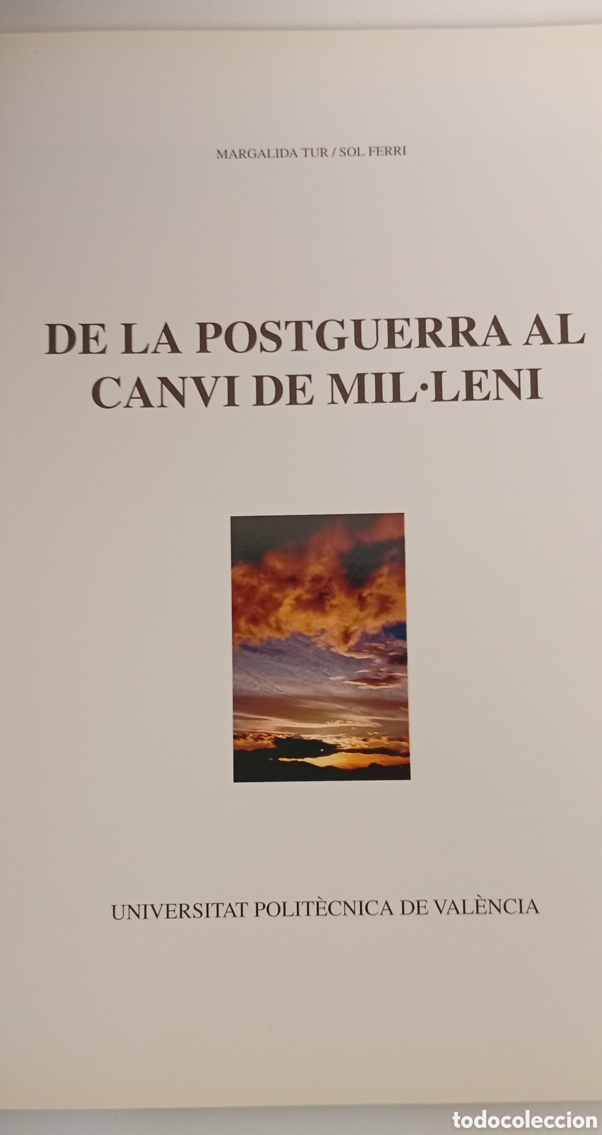 Libros: .LIBRO DE LA POSTGUERRA AL CANVI DE MIL-LENI - Foto 3